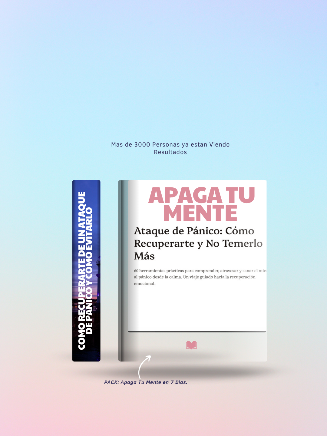 Pack: Apaga Tu Mente en 7 días