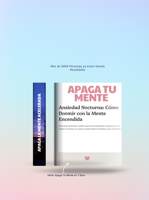 Pack: Apaga Tu Mente en 7 días